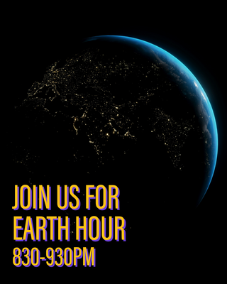 Join us for Earth Hour - March 22 from 830-930pm