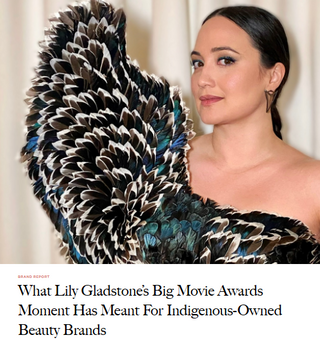 What Lily Gladstone’s Big Movie Awards Moment Has Meant For Indigenous-Owned Beauty Brands