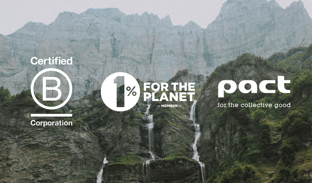 We are associated with organizations such as Pact Collective, 1% For the Planet, and B.Corp.
